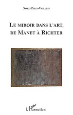 Le miroir dans l'art, de Manet à Richter (Paperback)