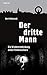 Der dritte Mann: Die Neuent...