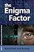 The Enigma Factor (Enigma #1)