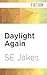 Daylight Again