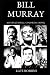 Bill Murray Motivational Co...