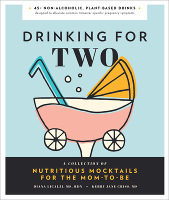 Drinking for Two: Nutritious Mocktails for the Mom-To-Be