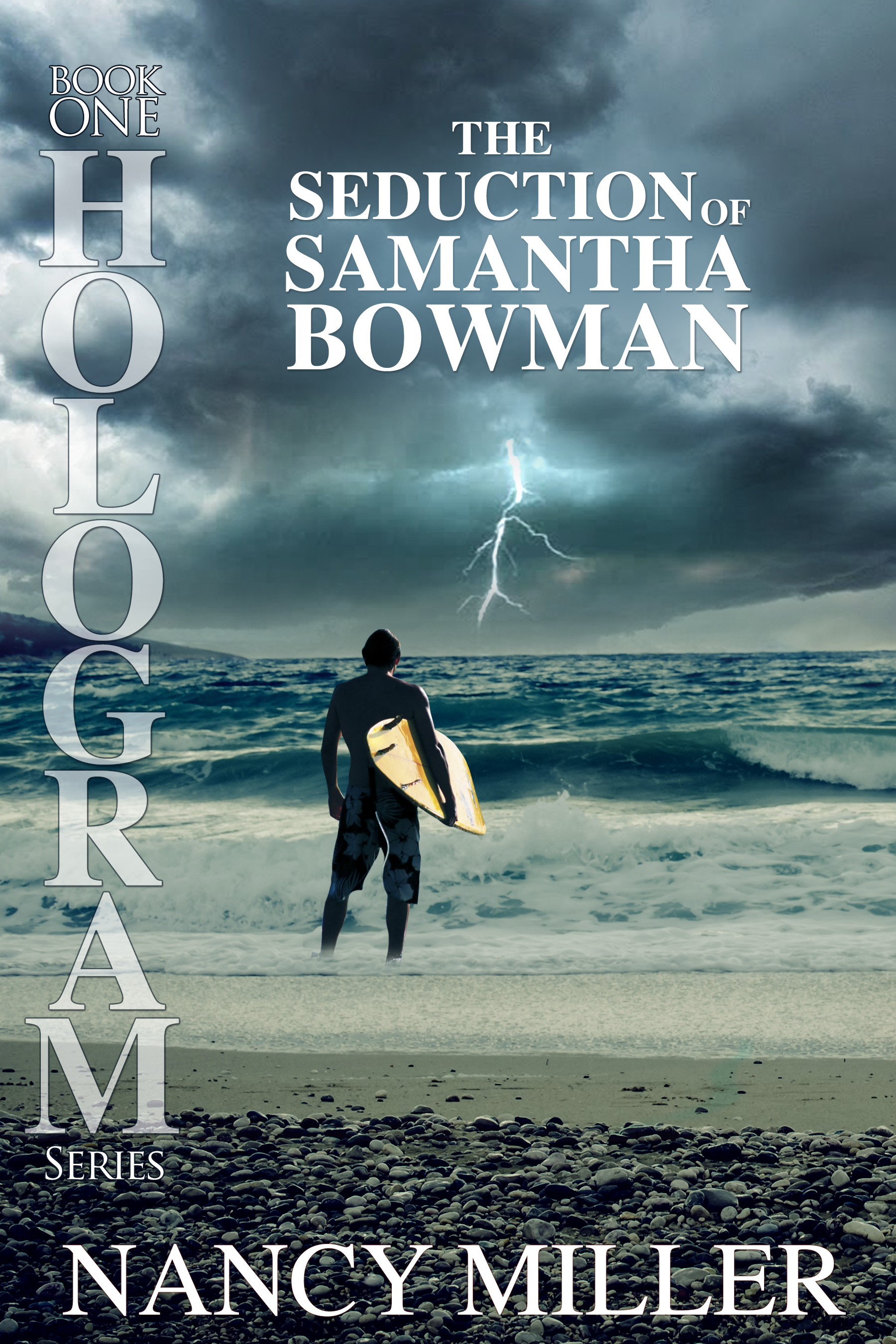 The Seduction of Samantha Bowman (Hologram #1)