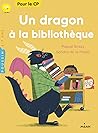 Un dragon à la bibliothèque by brissy pascal