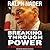Breaking Through Power: It'...