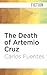 The Death of Artemio Cruz: ...