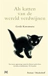 Als katten van de wereld verdwijnen by Genki Kawamura