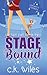Stage Bound
