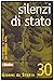 Silenzi di Stato. Trent'ann...