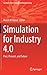 Simulation for Industry 4.0 by Murat M Gunal