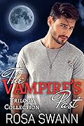The Vampire's Past Trilogy Collection