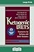 Ketogenic Diets: Treatments...