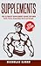 Supplements: The Ultimate S...