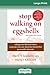 Stop Walking on Eggshells: Taking Your Life Back When Someone You Care About Has Borderline Personality Disorder