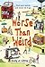 Worse Than Weird: A Hopeful Middle Grade Adventure About a Summer Scavenger Hunt for Children (Ages 8-12)