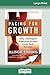 Pacing for Growth: Why Inte...