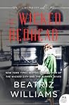 The Wicked Redhead by Beatriz Williams
