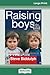 Raising Boys: Helping Parents Understand What Makes Boys Tick