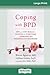 Coping with BPD: DBT and CBT Skills to Soothe the Symptoms of Borderline Personality Disorder (16pt Large Print Edition)