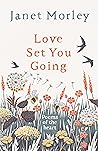 Love Set You Going: Poems of the Heart