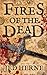 Fires of the Dead (Fires of the Dead, #1)