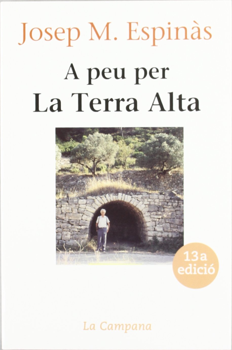A peu per la Terra Alta (Paperback)