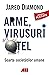 Arme, virusuri și oțel. Soarta societăților umane