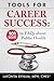 Tools For Career Success: 101 Answers to FAQs about Public Health