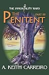 The Penitent by A. Keith Carreiro