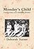 Monday's Child