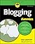 Blogging for Dummies by Amy Lupold Bair