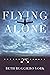 Flying Alone: A Memoir