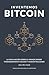 Inventemos Bitcoin: La explicaci�n sobre el primer dinero verdaderamente escaso y descentralizado