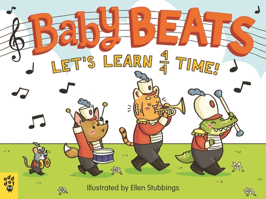 Baby Beats: Let's Learn 4/4 Time! (Board Book)