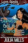 Jamie's Got A Wand (Southern Fried Sass #4)
