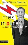 Mes Moires by Jean-Pierre Dionnet