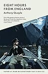 Eight Hours From England (Imperial War Museum Wartime Classics)