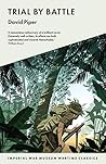 Trial by Battle (Imperial War Museum Wartime Classics)