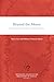 Beyond the Meme: Development and Structure in Cultural Evolution (Minnesota Studies in the Philosophy of Science Book 22)