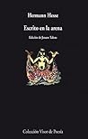 Escrito en la arena by Hermann Hesse