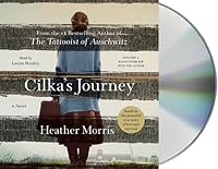 Cilka S Journey By Heather Morris
