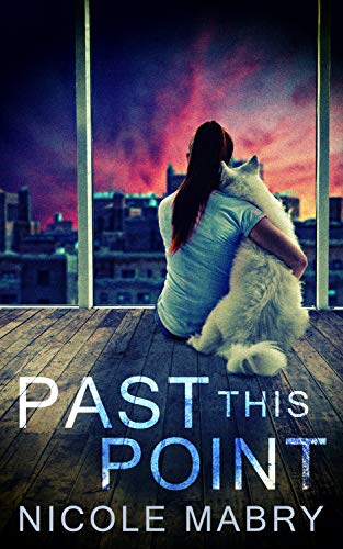 Past This Point (Kindle Edition)