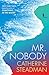 Mr. Nobody by Catherine Steadman