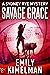 Savage Grace by Emily Kimelman