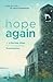 Hope Again: A Lifetime Plan...