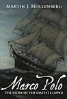 Marco Polo by Martin J. Hollenberg