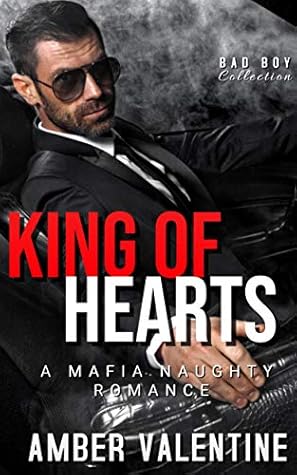 King Of Hearts The Bad Boy Collection Book 2 By Amber Valentine King Of Hearts The Bad Boy Collection Book 2 By Amber Valentine