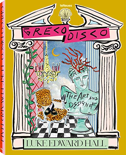 Greco Disco: The Art and Design of Luke Edward Hall (Hardcover)