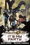 It’s My Party (Middang3ard #3) It’s My Party (Middang3ard #3)