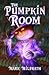 The Pumpkin Room